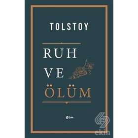 Ruh ve Ölüm - Lev N. Tolstoy