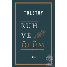 Ruh ve Ölüm - Lev Nikolayeviç Tolstoy