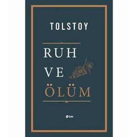 Ruh ve Ölüm - Lev Nikolayeviç Tolstoy