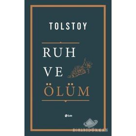 Ruh ve Ölüm - Lev Nikolayeviç Tolstoy