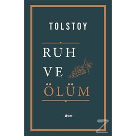 Ruh ve Ölüm - Lev Nikolayeviç Tolstoy