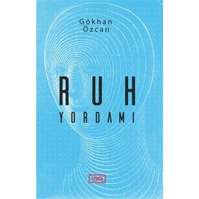 RUH YORDAMI - GÖKHAN ÖZCAN