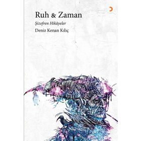 Ruh & Zaman - Deniz Kenan Kılıç