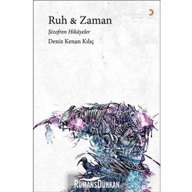 Ruh & Zaman - Deniz Kenan Kılıç
