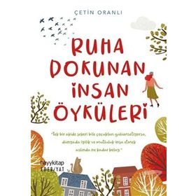 Ruha Dokunan İnsan Öyküleri - Çetin Oranlı