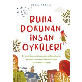 Ruha Dokunan İnsan Öyküleri - Çetin Oranlı
