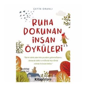 Ruha Dokunan İnsan Öyküleri - Çetin Oranlı