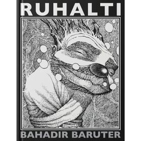 RUHALTI - BAHADIR BARUTER