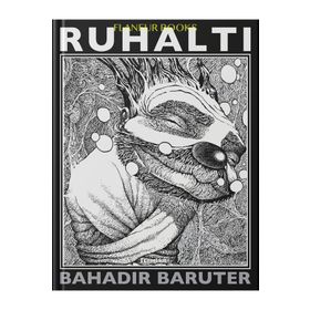RUHALTI - BAHADIR BARUTER