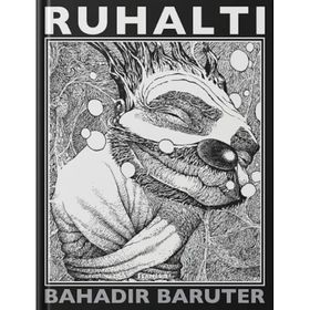 RUHALTI - BAHADIR BARUTER