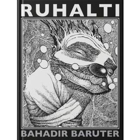RUHALTI - BAHADIR BARUTER