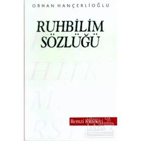 RUHBILIM SÖZLÜĞÜ - ORHAN HANÇERLİOĞLU