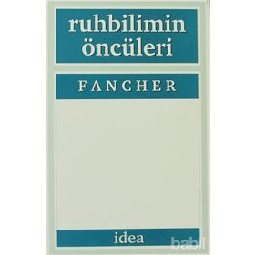 RUHBILIMIN ÖNCÜLERI - RAYMOND E. FANCHER