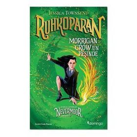 Ruhkoparan - Morrigan Crow'un Peşinde: Morrigan Crow'un Peşinde