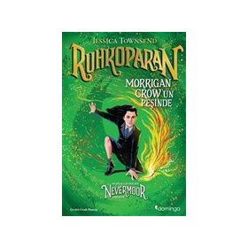 Ruhkoparan - Morrigan Crow'un Peşinde: Morrigan Crow'un Peşinde