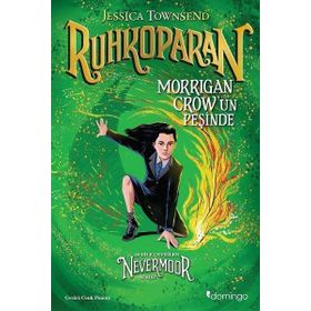 Ruhkoparan - Morrigan Crow'un Peşinde: Morrigan Crow'un Peşinde