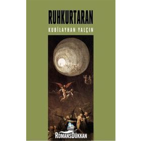 Ruhkurtaran - Kubilayhan Yalçın