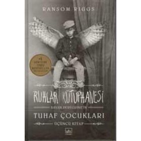 Ruhlar Kütüphanesi -Tuhaf Çocuklar 3 - Ransom Riggs