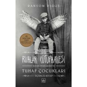 Ruhlar Kütüphanesi -Tuhaf Çocuklar 3 - Ransom Riggs
