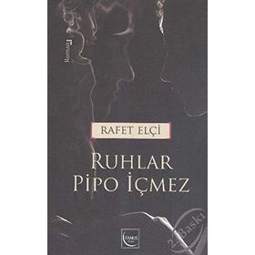 RUHLAR PIPO İÇMEZ - RAFET ELÇI