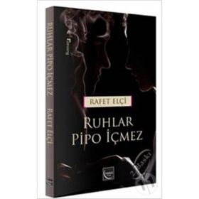RUHLAR PIPO İÇMEZ - RAFET ELÇI