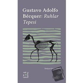 Ruhlar Tepesi - Gustavo Adolfo Becquer