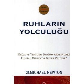 Ruhların Yolculuğu - Michael Newton