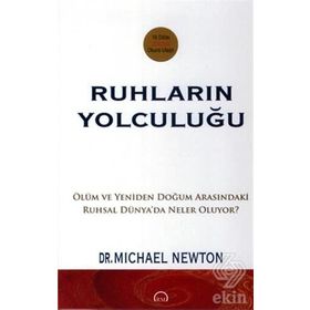 Ruhların Yolculuğu - Michael Newton