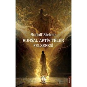 Ruhsal Aktiviteler Felsefesi Dorlion Yayınları