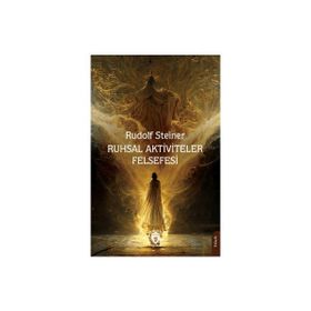 Ruhsal Aktiviteler Felsefesi Dorlion Yayınları