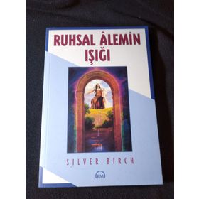 Ruhsal Alemin Işığı - Silver Birch
