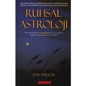 RUHSAL ASTROLOJI - JAN SPILLER