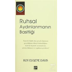 Ruhsal Aydınlanmanın Basitliği - Roy Eugene Davis
