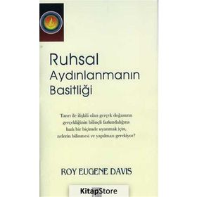 Ruhsal Aydınlanmanın Basitliği - Roy Eugene Davis