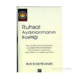 Ruhsal Aydınlanmanın Basitliği - Roy Eugene Davis