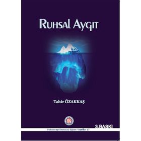 Ruhsal Aygıt -Tahir Özakkaş
