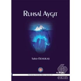 Ruhsal Aygıt -Tahir Özakkaş