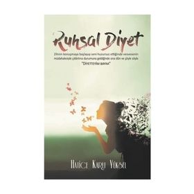 Ruhsal Diyet - Hatice Karlı Yüksel