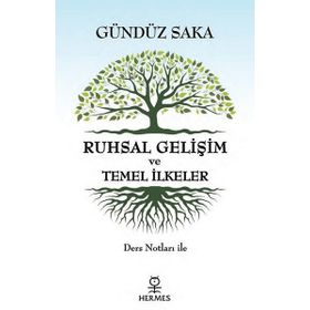 Ruhsal Gelişim ve Temel İlkeler-Ders Notları İle - Hiperlink Yayınları