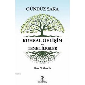 Ruhsal Gelişim ve Temel İlkeler-Ders Notları İle - Hiperlink Yayınları