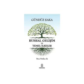 Ruhsal Gelişim ve Temel İlkeler-Ders Notları İle - Hiperlink Yayınları