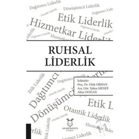 Ruhsal Liderlik - Ufuk Orhan