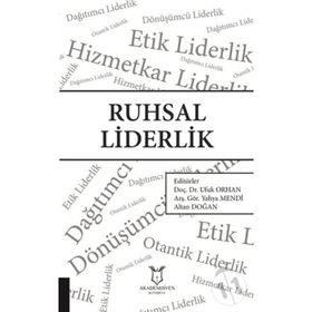 Ruhsal Liderlik - Ufuk Orhan