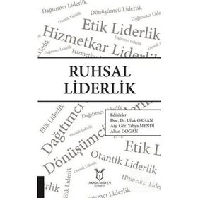 Ruhsal Liderlik - Ufuk Orhan
