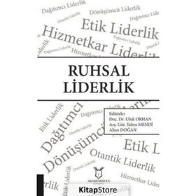 Ruhsal Liderlik - Ufuk Orhan