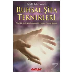 RUHSAL ŞİFA TEKNIKLERI - KEITH SHERWOOD