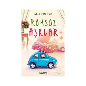 Ruhsuz Aşklar - Arif Toprak