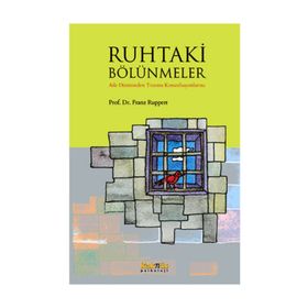 Ruhtaki Bölünmeler - Franz Ruppert