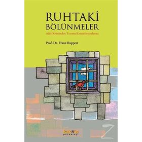 Ruhtaki Bölünmeler - Franz Ruppert