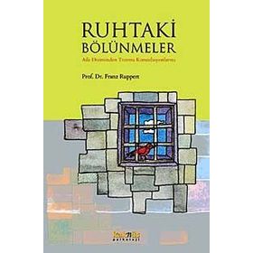 Ruhtaki Bölünmeler - Franz Ruppert